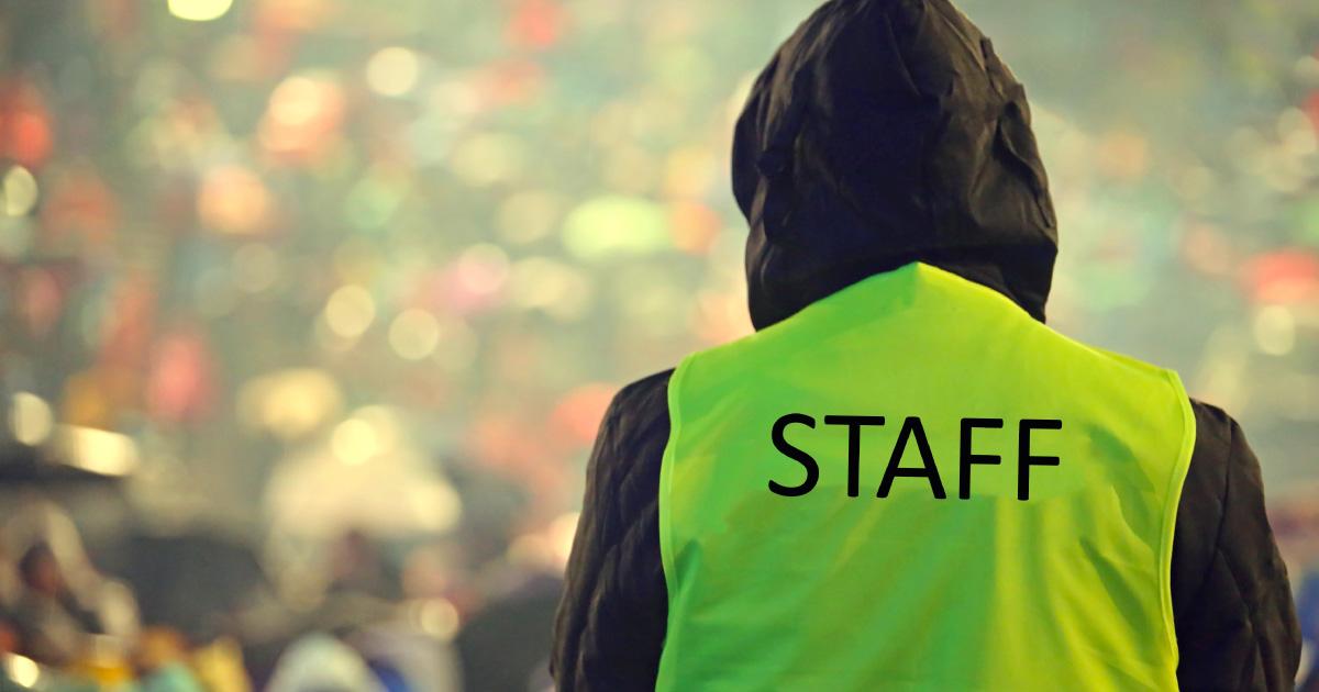 Event Staff Levels & Onsite Safety