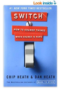 Switch: How to Change When Change Is Hard