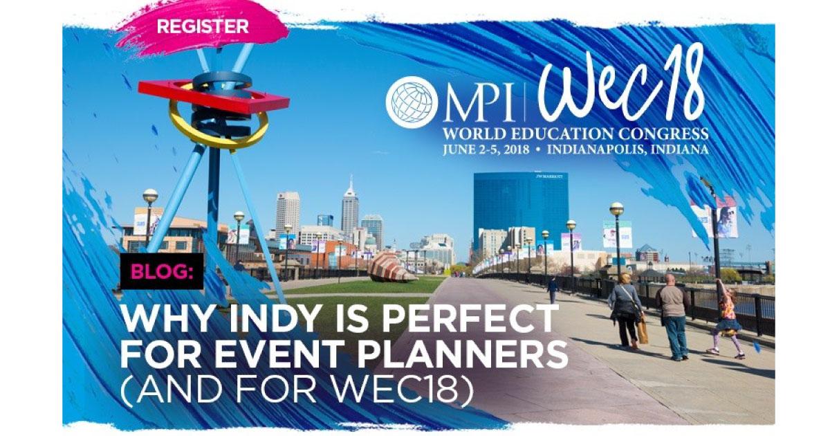 Why INDY is Perfect for Event Planners Why INDY is Perfect for Event Planners