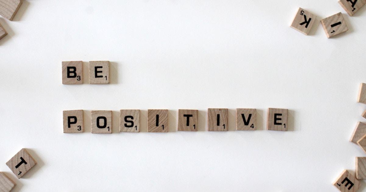 Powerful Positivity