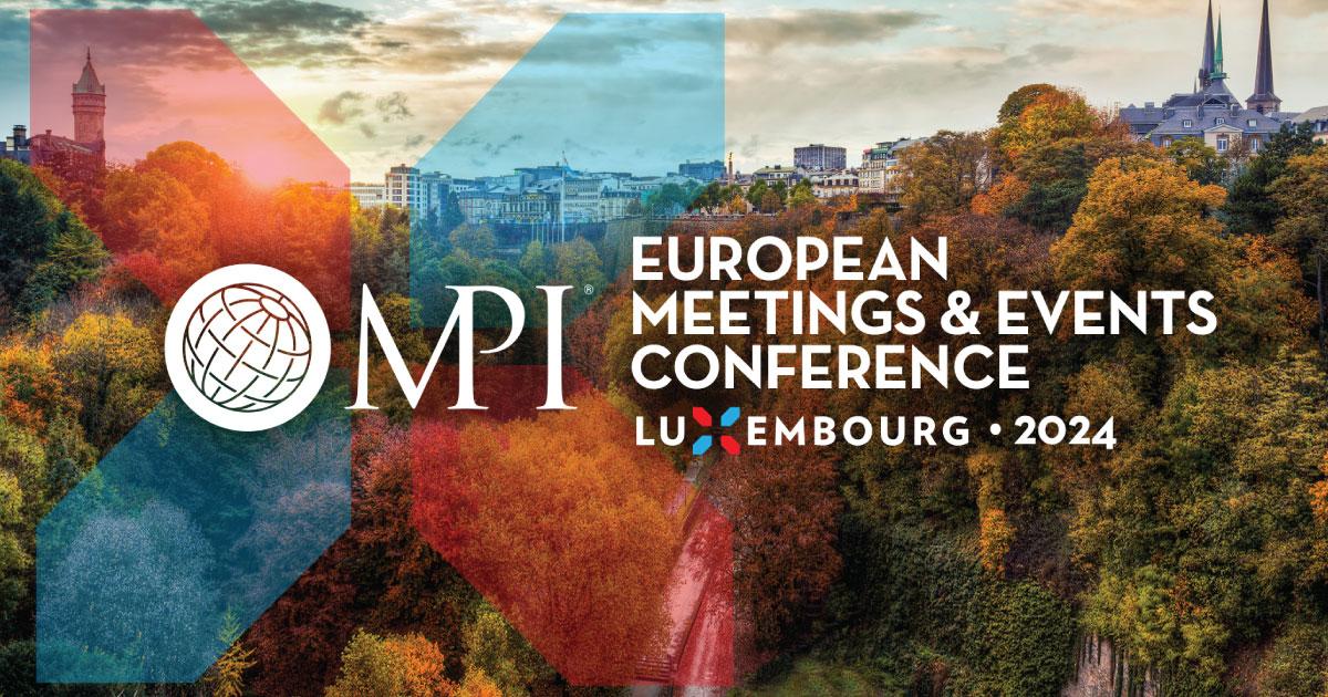 MPI announces Luxembourg as location for its 2024 signature event, the European Meetings and Events Conference (EMEC)  ​
