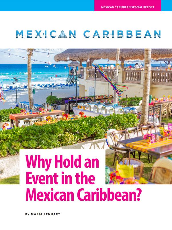 Mexican Caribbean Special Report